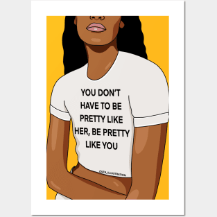 Be Pretty Posters and Art